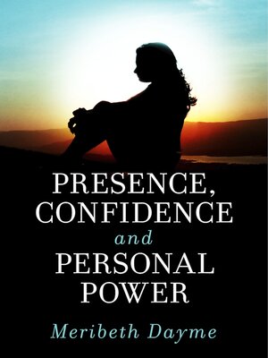 cover image of Presence, Confidence and Personal Power